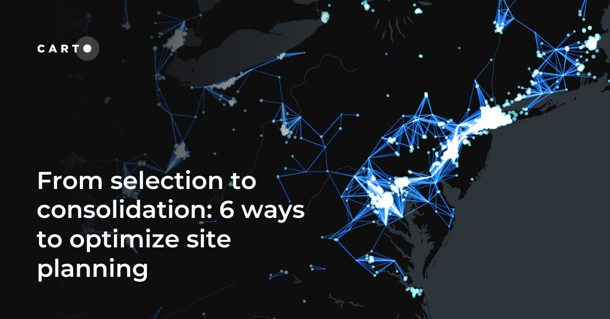 From selection to consolidation: 6 ways to optimize site planning